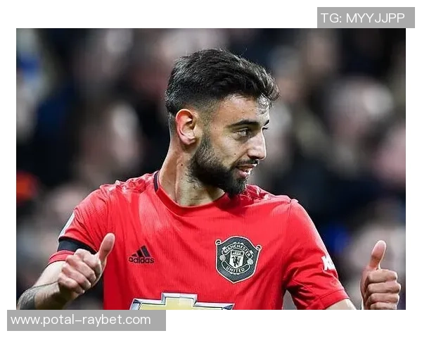 布鲁诺费尔南德斯：足球场上的战术大师与灵魂指挥官